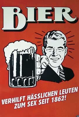 BIER   GERMAN POSTER (BEER, HELPING UGLY PEOPLE)  