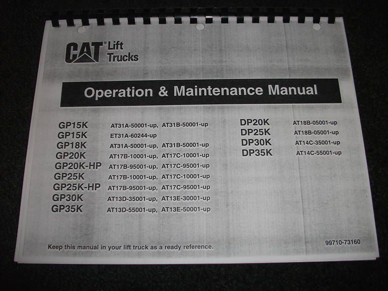 Caterpillar GP15K GP18K GP20K GP25K DP20K O & M Manual  