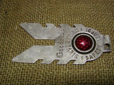 Vintage Goodrich Safety Emblem Sign Reflector Antique