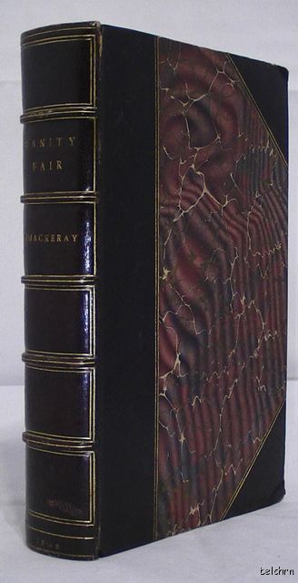 Vanity Fair ~ William Makepeace Thackeray ~ 1st/1st ~ First Issue 