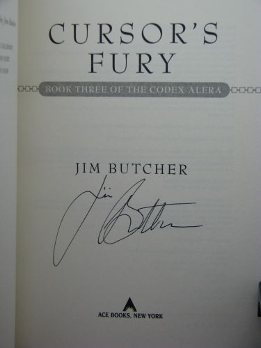 3rd, signed by the author, Codex Alera 3 Cursors Fury by Jim Butcher 